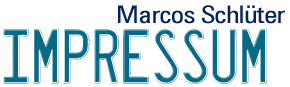 Marcos Schl&uuml;ter - Impressum